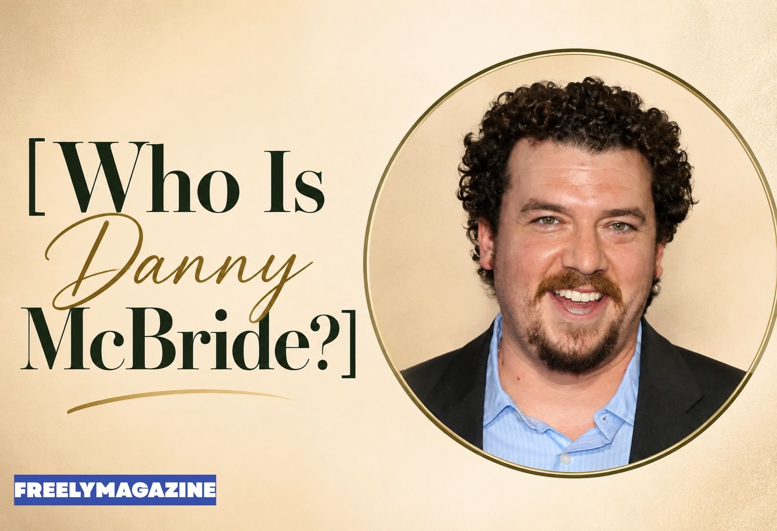 Danny McBride, actor and comedian, husband of Gia Ruiz